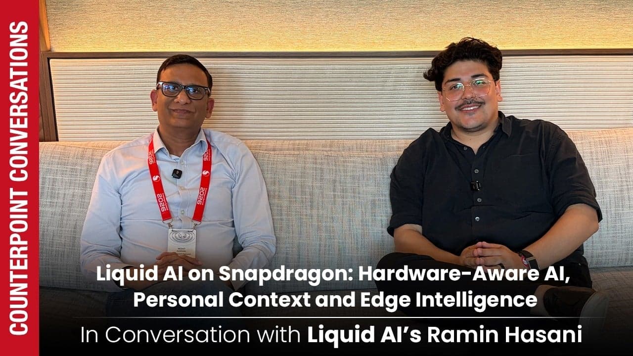 counterpoint conversations with liquid ai snapdragon summit.jpg